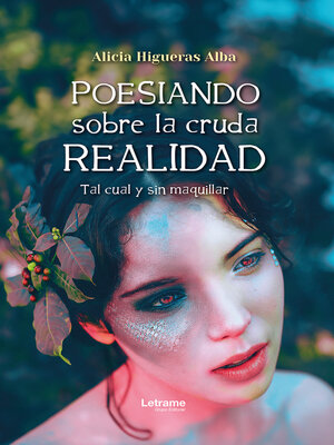 cover image of Poesiando sobre la cruda realidad